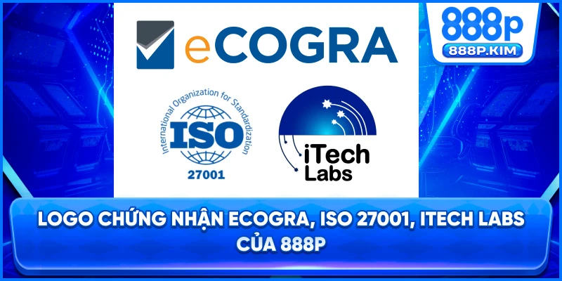 Logo chứng nhận eCOGRA, ISO 27001, iTech Labs của 888P
